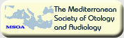 The Mediterranean Society of Otology and Audiology